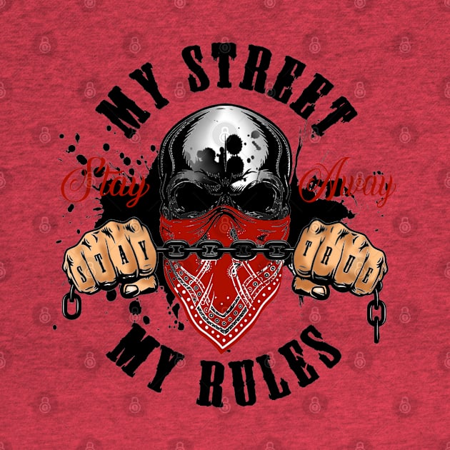 My street my rules by SAN ART STUDIO 